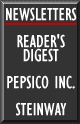 Newsletters - Reader's Digest, Pepsico, Inc., and Steinway Pianos